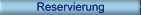 Reservierung